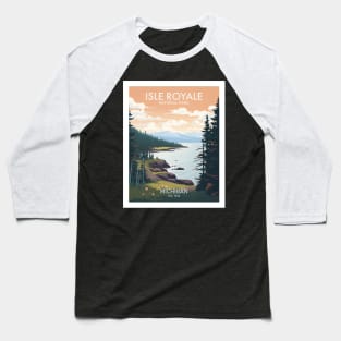 ISLE ROYALE NATIONAL PARK Baseball T-Shirt